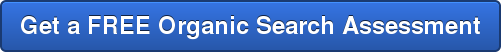 Get a FREE Organic Search Assessment